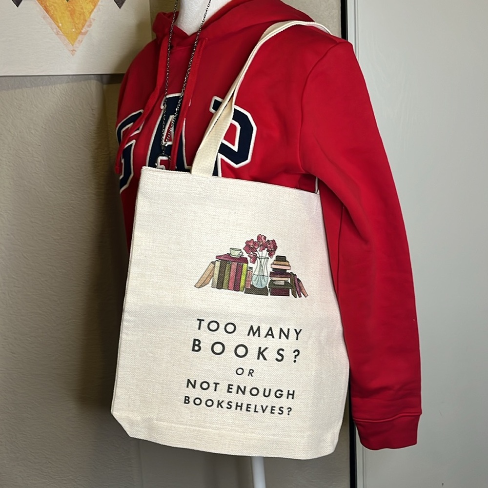 Canvas tote bag Too Many Books or Not Enough Bookshelves? NEW